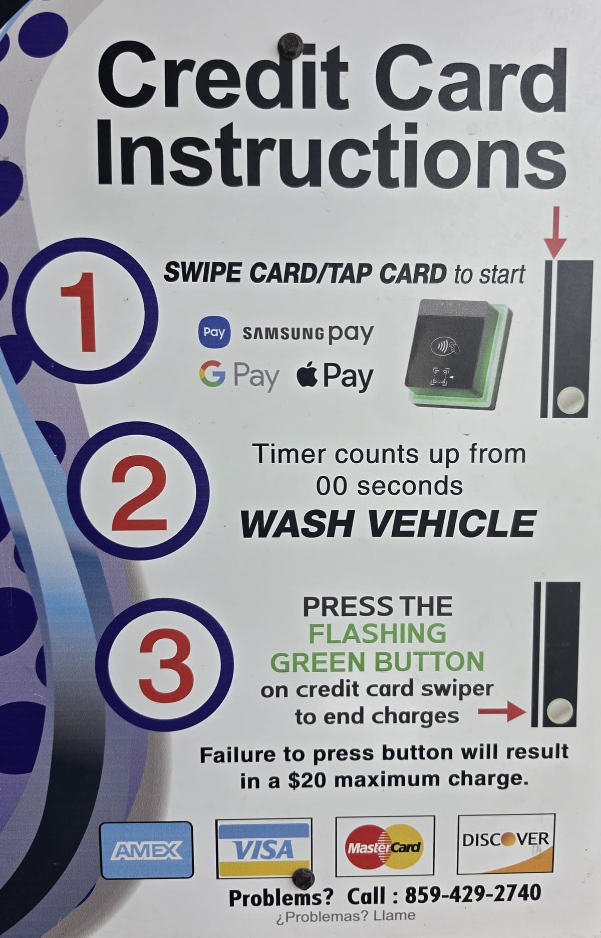 Credit card payment instructions at self-service bay